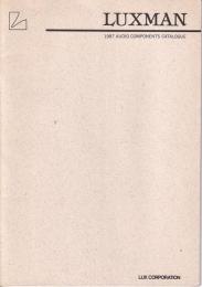 （カタログ）LUXMAN ラックスマン　1987オーディオ コンポネイト カタログ
