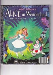 (英文絵本)　WALT DISNESY'S  ALICE in Wonderland WAMEET THE WHITE RABBIT ウォルトディズニー　ふしぎの国のアリス　白いうさぎに会う