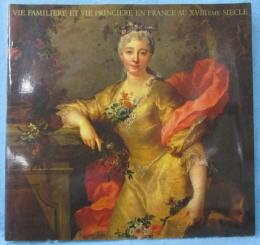 栄光の18世紀フランス名画展 : 華麗なる宮廷と市民の世界