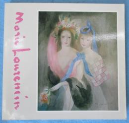マリー・ローランサン展 : 生誕100年記念 : パステルカラーの詩情と夢