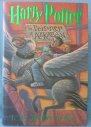 【洋書】 Harry Potter and the Prisoner of Azkaban 『ハリー・ポッターとアズカバンの囚人』（ハリー・ポッターシリーズ第3巻）