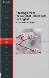 センター英語の長文を読もう : Reading from the National Center Test for English (ラダーシリーズ Level 4)