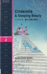 シンデレラ/眠りの森の美女 : Tales of Two Princesses: Cinderella & Sleeping Beauty (ラダーシリーズ Level 2)