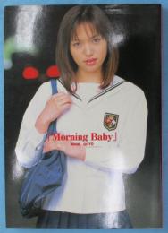 Morning Baby : 後藤まみ写真集