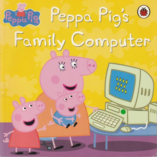 日本の古本屋　Pig　Computer(Peppa　Peppa　みなみ書店　Pig's　Pig:　著)　古本、中古本、古書籍の通販は「日本の古本屋」　洋書・児童書】Peppa　Family