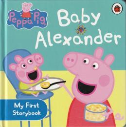 【洋書・児童書】Peppa Pig: Baby Alexander