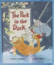 【洋書絵本】Park In The Dark