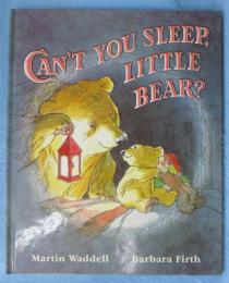 【洋書絵本】Can't You Sleep Little Bear?