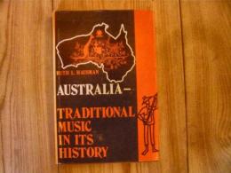 英文　「AUSTRALIA TRADITINAL MUSIC IN ITS HISTORY」