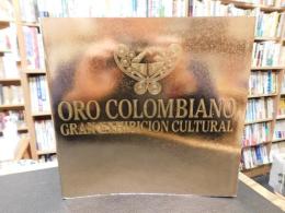 「コロンビア大黄金展図録」　 黄金郷伝説の秘密　ORO COLOMBIANO