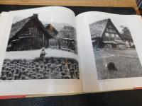「世界遺産　白川郷」　幻の集落を追って50年