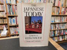 「THE JAPANESE TODAY」　Change　and　Continuity