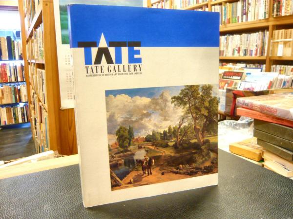 図録 テート ギャラリー展 英国絵画の殿堂 古本 中古本 古書籍の通販は 日本の古本屋 日本の古本屋 図録 テート ギャラリー展 英国絵画の殿堂 古本 中古本 古書籍の通販は 日本の古本屋 日本の古本屋