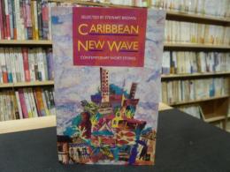 「Caribbean New Wave:」　Contemporary Short Stories 