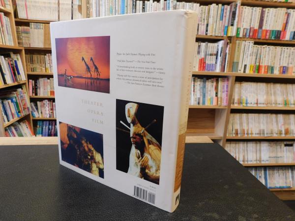 Julie Taymor」 Playing with Fire(Eileen Blumenthal Julie
