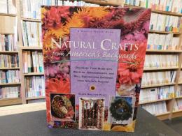 「Natural Crafts from America's Backyards」
