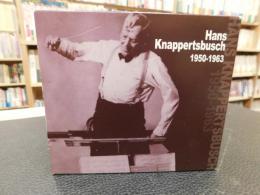 CD　「ハンス・クナッパーツブッシュ 　１９５０－１９６３　ボックスセット」