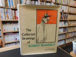 「The collected drawings of AUBREY BEARDSLEY」