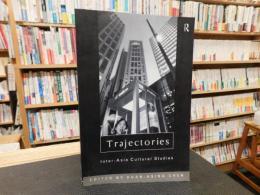 「Trajectories」　 Inter-Asia cultural studies