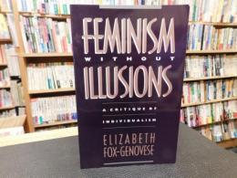 「Feminism Without Illusions」　A Critique of Individualism