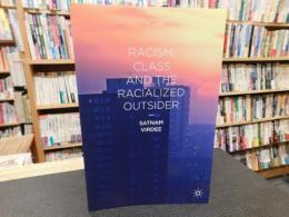 「Racism, Class and the Racialized Outsider」