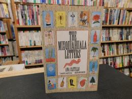 「The Mixquiahuala Letters」