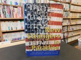 「New Strangers in Paradise」　The Immigrant Experience and Contemporary American Fiction