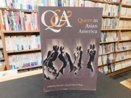 「Q & A 　Queer in Asian America」