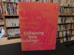 「Collapsing New Buildings」　Muae 2