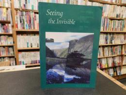 「Seeing the invisible」