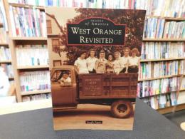 「WEST ORANGE REVISITED」　IMAGES of AMERICA