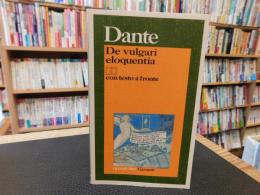 「DANTE」　De vulgari eloquentia