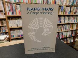 「Feminist theory」　a critique of ideology