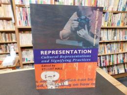 「Representation」　 cultural representations and signifying practices