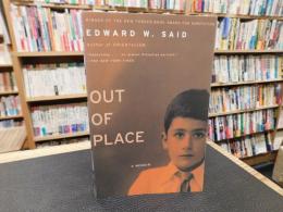 「Out of place」　a memoir