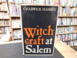 「WITCHCRAFT　AT SALEM」