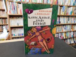 「Küsse, Krisen, große Ferien.」