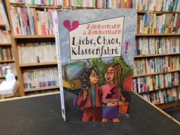「Liebe, Chaos, Klassenfahrt」