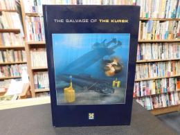 「THE SALVAGE OF THE KURSK」　