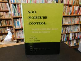 英文書　「Soil moisture control」　 in arid to semi-arid region for agro-forestry