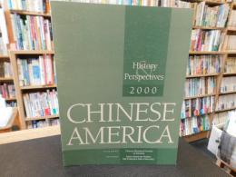 「Chinese America  history and perspectives 　２０００」