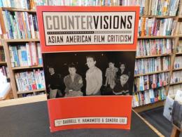 「Countervisions 　Asian American film criticism」