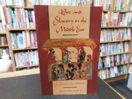 「Race and slavery in the Middle East」　 an historical enquiry