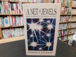 「A Net of Jewels」　Daily Meditations for Seekers of Truth