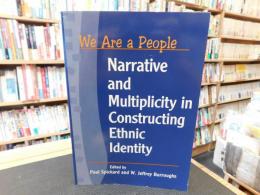 「We are a people」　narrative and multiplicity in constructing ethnic identity