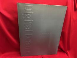 デジタル・ドリーム : ソニーデザインセンターのすべて : 日本語版