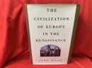 THE CIVILIZATION OF EUROPE IN THE RENAISSANCE