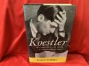 Koestler  THE LITERARY AND POLITICAL ODYSSEY OF A TWENTIETH-CENTURY SKEPTIC