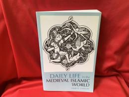 Daily life in the medieval Islamic world