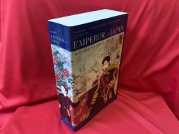 EMPEROR OF JAPAN:Meiji and His World, 1852‐1912
